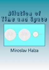 Dilation of Time and Space