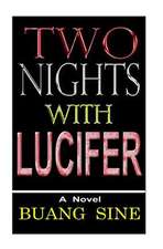 Two Nights with Lucifer