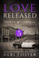 Love Released - Book Five