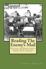 Reading the Enemy's Mail