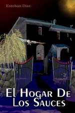 El Hogar de Los Sauces