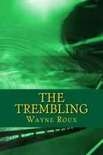 The Trembling