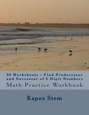 30 Worksheets - Find Predecessor and Successor of 2 Digit Numbers