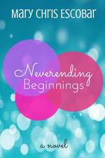 Neverending Beginnings