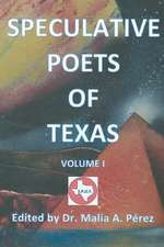 Speculative Poets of Texas Volume I