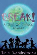 Break! a Tale of Cursed Blood