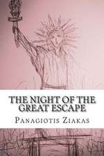 The Night of the Great Escape