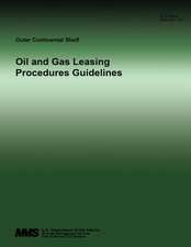 Oil and Gas Leasing Procedures Guidelines