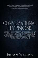 Conversational Hypnosis