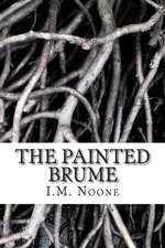 The Painted Brume