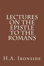 Lectures on the Epistle to the Romans