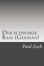 Der Schwarze Baal (German)