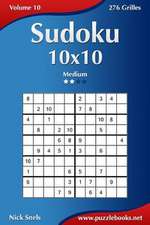 Sudoku 10x10 - Medium - Volume 10 - 276 Grilles