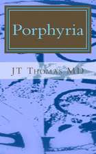 Porphyria