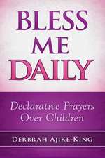 Bless Me Daily