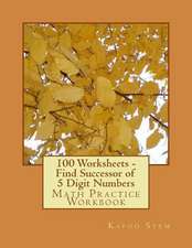 100 Worksheets - Find Successor of 5 Digit Numbers