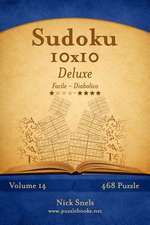 Sudoku 10x10 Deluxe - Da Facile a Diabolico - Volume 14 - 468 Puzzle