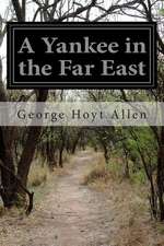 A Yankee in the Far East