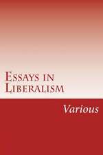 Essays in Liberalism