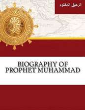 Biography of Prophet Muhammad