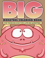 Big Monsters Coloring Book