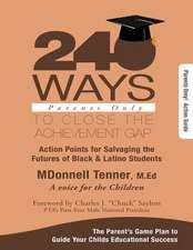 240 Ways to Close the Achievement Gap