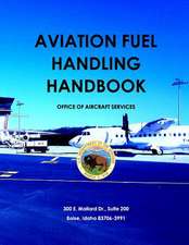 Aviation Fuel Handling Handbook