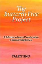 The Butterflyfree Project