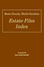 Gates County, North Carolina Estate Files Index