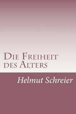 Die Freiheit Des Alters