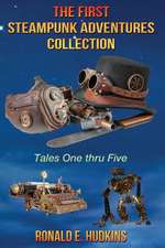 The First Steampunk Adventures Collection