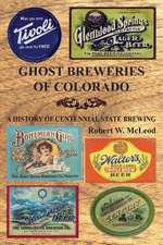 Ghost Breweries of Colorado