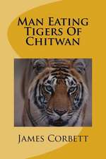 Man Eating Tigers of Chitwan