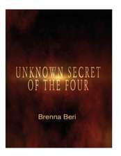 Unknown Secret of the Four