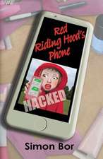 Red Riding Hood's Phone: Hacked