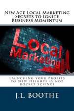 New Age Local Marketing Secrets to Ignite Business Momentum