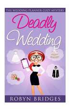 Deadly Wedding