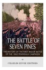 The Battle of Seven Pines