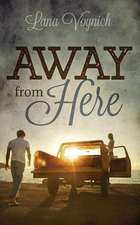 Away from Here