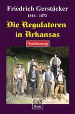 Die Regulatoren in Arkansas