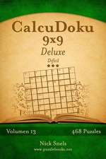 Calcudoku 9x9 Deluxe - Dificil - Volumen 13 - 468 Puzzles