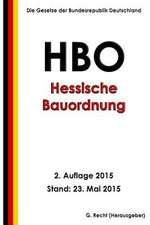 Hessische Bauordnung (HBO), 2. Auflage 2015