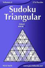 Sudoku Triangular - Dificil - Volumen 4 - 276 Puzzles