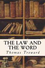 The Law and the Word