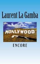 Monlywood Encore