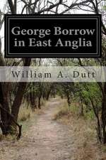 George Borrow in East Anglia