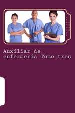 Auxiliar de Enfermeria Tomo Tres