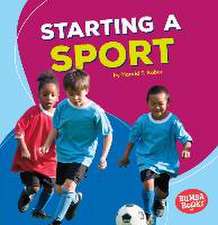 Starting a Sport