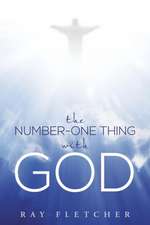 The Number-One Thing with God