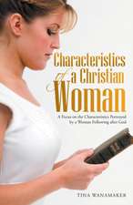 Characteristics of a Christian Woman